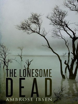 cover image of The Lonesome Dead